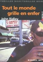 Couverture du livre « Tout Le Monde Grille En Enfer » de John Ridley aux éditions Murder Inc