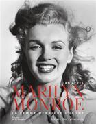 Couverture du livre « Marilyn Monroe : la femme derrière l'icône » de Ian Ayres aux éditions La Martiniere
