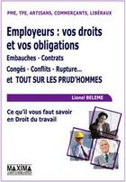 Couverture du livre « Employeurs : vos droits et vos obligations » de Lionel Beleme aux éditions Editions Maxima