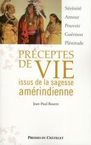 Couverture du livre « Préceptes de vie issus de la sagesse amérindienne » de Bourre-J.P aux éditions Archipel