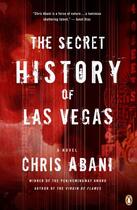 Couverture du livre « The Secret History of Las Vegas » de Chris Abani aux éditions Penguin Group Us