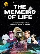 Couverture du livre « The memeing of life » de Studio Kind aux éditions Laurence King