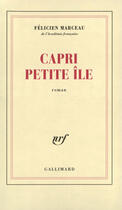Couverture du livre « Capri petite ile » de Félicien Marceau aux éditions Gallimard (patrimoine Numerise)