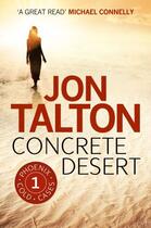 Couverture du livre « Concrete Desert » de Talton Jon aux éditions Head Of Zeus