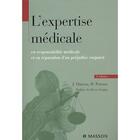 Couverture du livre « L'expertise médicale ;en responsabilité médicale et en réparation d'un préjudice corporel (3e édition) » de Hureau/Poitout aux éditions Elsevier-masson
