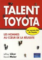 Couverture du livre « Talent Toyota » de Liker/Meier aux éditions Pearson