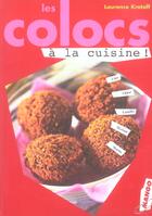 Couverture du livre « Les Colocs A La Cuisine » de Laurence Krotoff aux éditions Mango