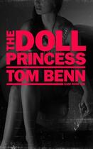 Couverture du livre « The Doll Princess » de Benn Tom aux éditions Random House Digital