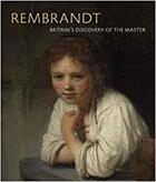 Couverture du livre « Rembrandt britain's discovery of the master » de Tico Christian aux éditions Gallery Of Scotland