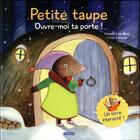 Couverture du livre « Petite Taupe, ouvre-moi ta porte ! » de Orianne Lallemand et Claire Frossard aux éditions Auzou
