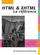 Couverture du livre « HTML et XHTML ; la référence » de Chuck Musciano et Bill Kennedy aux éditions Digit Books