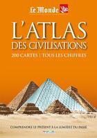 Couverture du livre « L'atlas des civilisations » de  aux éditions Rue Des Ecoles