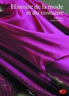 Couverture du livre « Histoire de la mode et du costume (édition 2003) » de James Laver aux éditions Thames And Hudson