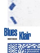 Couverture du livre « Blues klair » de Vincent Meessen aux éditions 369 Editions