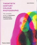 Couverture du livre « Twentieth-century colour photographs » de Penichon Sylvie aux éditions Thames & Hudson
