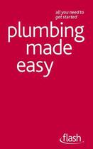 Couverture du livre « Plumbing Made Easy: Flash » de Treloar Roy aux éditions Hodder Education Digital