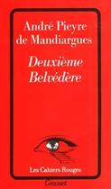 Couverture du livre « Deuxième Belvédère » de Pieyre De Mandiargue aux éditions Grasset