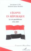 Couverture du livre « L'egypte en republique - la vie quotidienne 1952-2005 » de Luthi/Moghira aux éditions L'harmattan