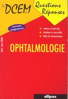 Couverture du livre « Ophtalmologie » de Trinh Dinh aux éditions Ellipses