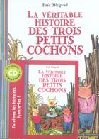 Couverture du livre « La veritable histoire des trois petits cochons (1 livre - 1 cd) » de Erik Blegvad aux éditions Gallimard-jeunesse