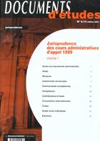 Couverture du livre « Jurisprudence des cours administratives d'appel 1999 t.1 » de  aux éditions Documentation Francaise