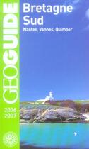 Couverture du livre « GEOguide ; bretagne sud (édition 2006-2007) » de Bouto/Boll/Per aux éditions Gallimard-loisirs