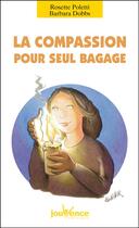 Couverture du livre « N 84 la compassion pour seul bagage » de Dobbs/Poletti aux éditions Editions Jouvence