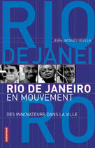 Couverture du livre « Rio de Janeiro en mouvement » de Jean-Jacques Sevilla aux éditions Autrement