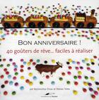 Couverture du livre « Bon anniversaire ! 40 goûters de rêve... facile à réaliser » de Semourina Cruse aux éditions Toucan