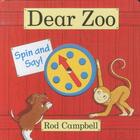 Couverture du livre « DEAR ZOO: SPIN AND SAY ! » de Rod Campbell aux éditions Pan Macmillan