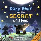 Couverture du livre « DOZY BEAR AND THE SECRET OF SLEEP » de Katie Blackburn aux éditions Faber Et Faber