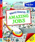 Couverture du livre « World search ; amazing jobs » de  aux éditions Lonely Planet France