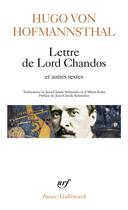 Couverture du livre « Lettre de lord Chandos ; autres textes » de Hugo Von Hofmannsthal aux éditions Gallimard