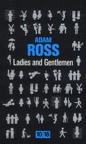 Couverture du livre « Ladies & gentlemen » de Adam Ross aux éditions 10/18