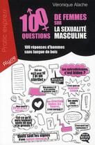 Couverture du livre « 100 questions de femmes sur la sexualité masculine » de  aux éditions Alysse