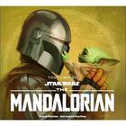 Couverture du livre « Star Wars - the mandalorian : tout l'art de Star Wars The Mandalorian » de Phil Szostak aux éditions Huginn & Muninn