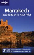 Couverture du livre « Marrakech ; Essaouira et le Haut Atlas » de Anthony Sattin et Bing Alison et Paul Clammer aux éditions Lonely Planet France