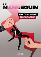 Couverture du livre « Le mannequin » de Simone Berno aux éditions Verone