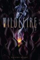 Couverture du livre « Wildefire » de Knight Karsten aux éditions Simon & Schuster Books For Young Readers