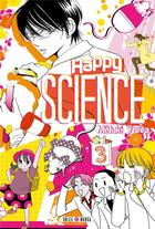 Couverture du livre « Happy science t.3 » de Miyuki Yorita aux éditions Soleil