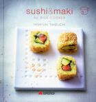 Couverture du livre « Sushis & makis au rice-cooker » de Takeuchi Hisayuki aux éditions Les Editions Culinaires