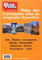Couverture du livre « Guide plan plans languedoc/roussillon et ses 9 principales villes » de Collectif Michelin aux éditions Michelin
