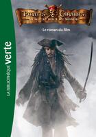 Couverture du livre « Pirates des Caraïbes Tome 3 : jusqu'au bout du monde » de Disney aux éditions Hachette Jeunesse