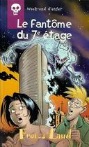 Couverture du livre « Le Fantome Du 7e Etage » de Migou aux éditions Hachette