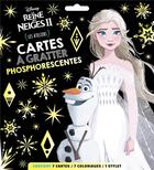 Couverture du livre « Les ateliers Disney : La Reine des Neiges 2 : cartes à gratter phosphorescentes » de Disney aux éditions Disney Hachette
