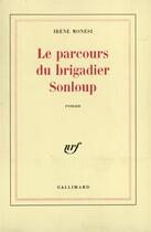 Couverture du livre « Le parcours du brigadier sonloup » de Monesi Irene aux éditions Gallimard
