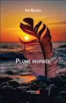 Couverture du livre « Plume inspiree » de Mburugu Dan aux éditions Editions Du Net