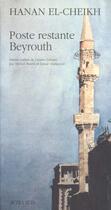 Couverture du livre « Poste restante beyrouth » de Hanan El-Cheikh aux éditions Actes Sud