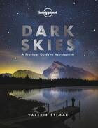 Couverture du livre « Dark skies (édition 2019) » de Collectif Lonely Planet aux éditions Lonely Planet France