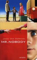 Couverture du livre « Mr Nobody » de Jaco Van Dormael aux éditions Stock